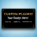 Custom Playmat